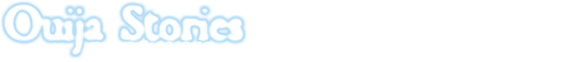 Ouija Stories Header